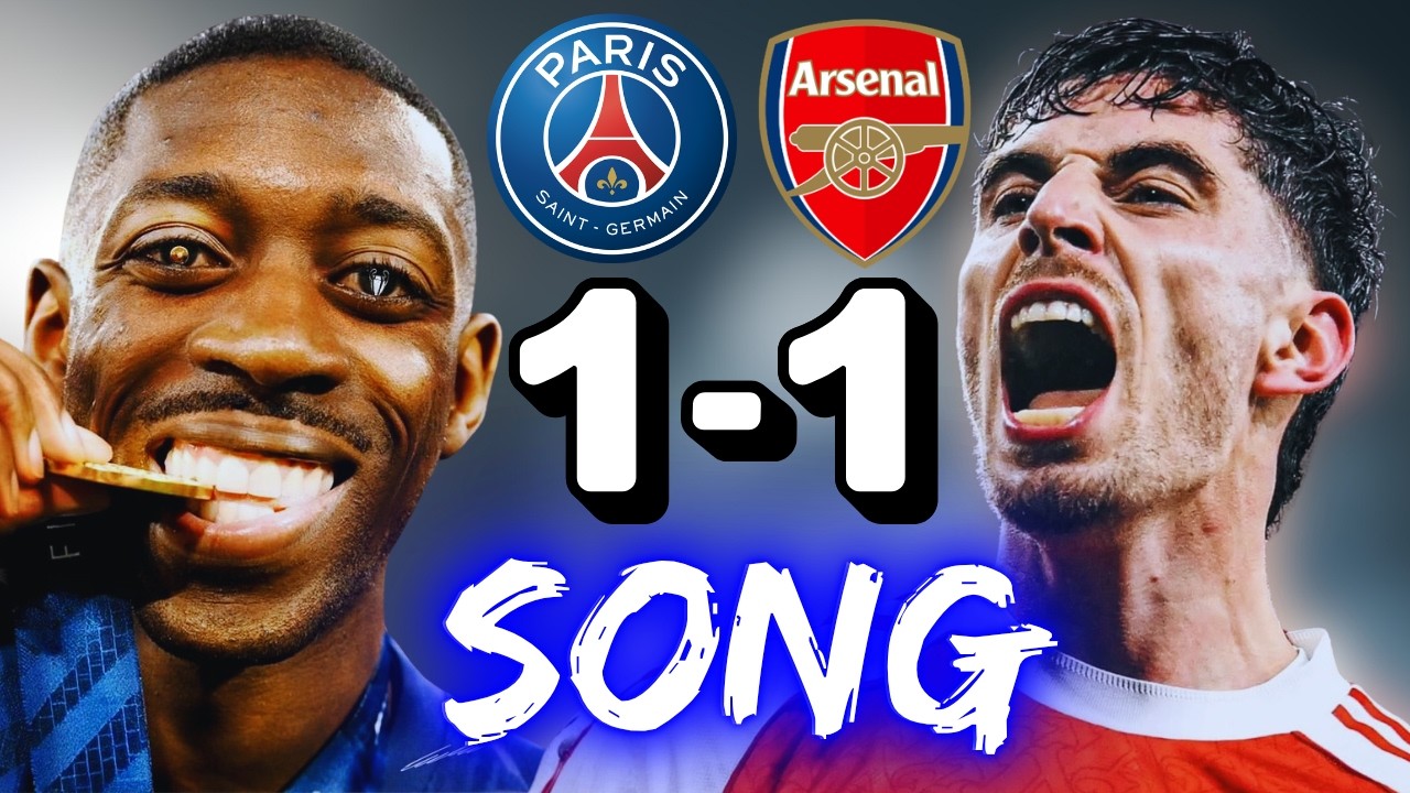 ♫ PSG 1-1 Arsenal (4-3) | Champions League Final | Parody Song ♫