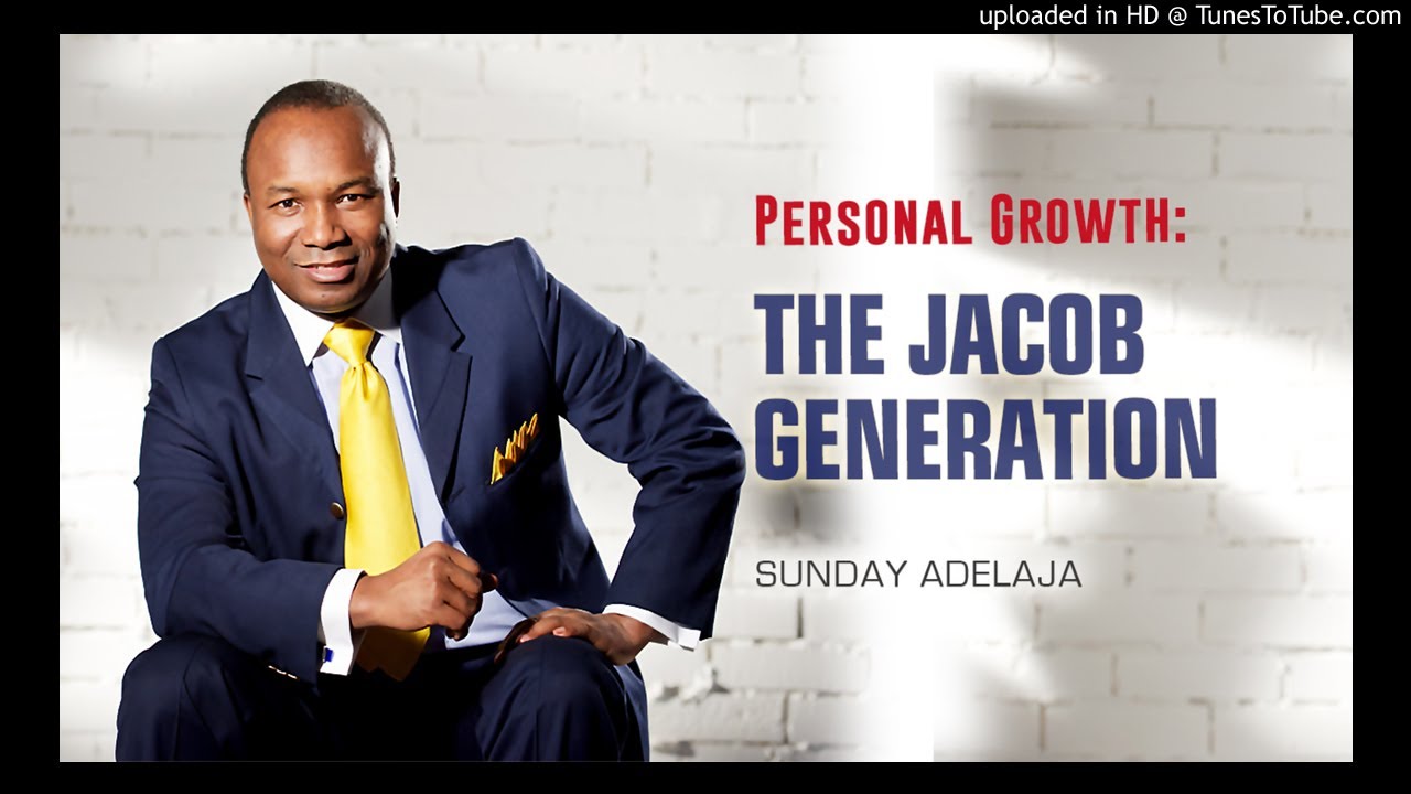 Sunday Adelaja - The Jacob Generation