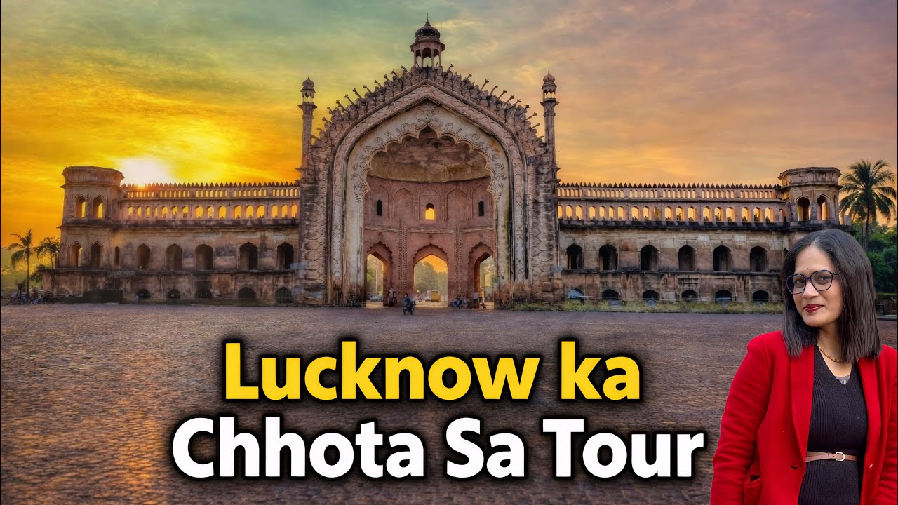 Lucknow Ka Chhota Sa Tour 😍 | Nawabon Ke Shehar Ki Shaan