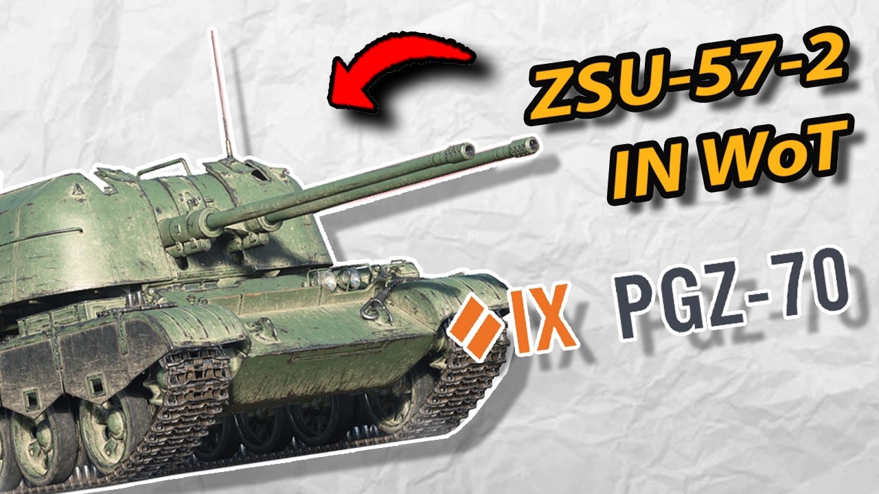 ZSU-57-2 in World of Tanks ?!?! - PGZ-70 SuperTest Preview