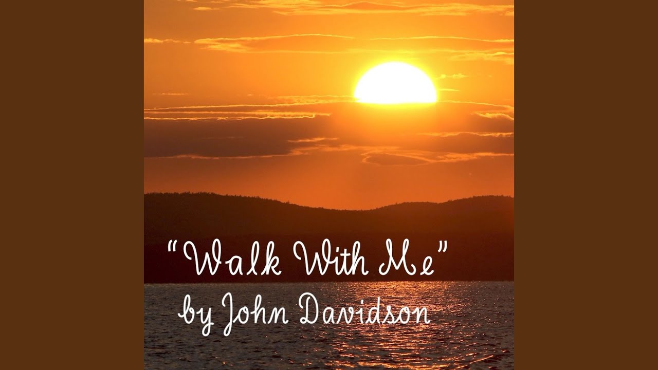 Walk With Me