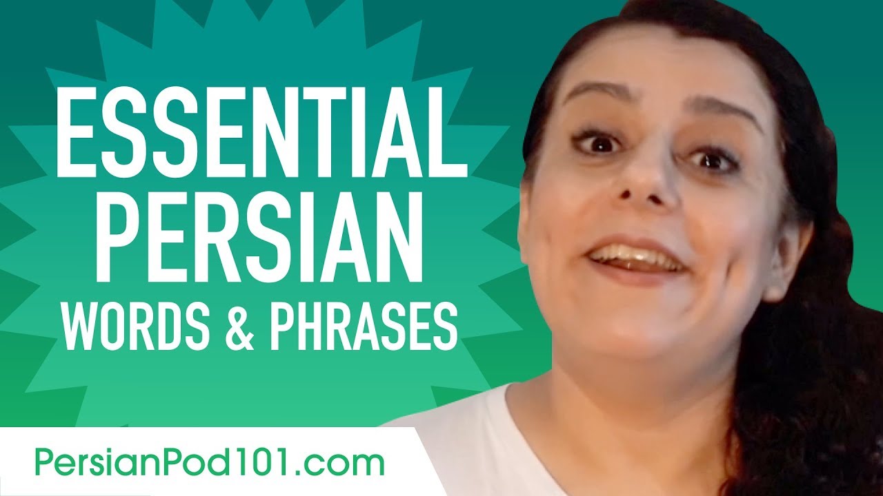 Essential Persian Words and Phrases to Sound Like a Native