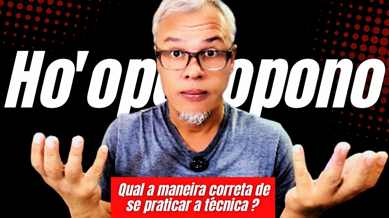 HO’OPONOPONO FUNCIONA MESMO? Ou É Só Autoajuda Barata?