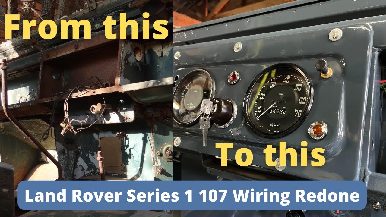 Fitting a brand new wiring loom and restoring the dashboard on a Land Rover Series1 107