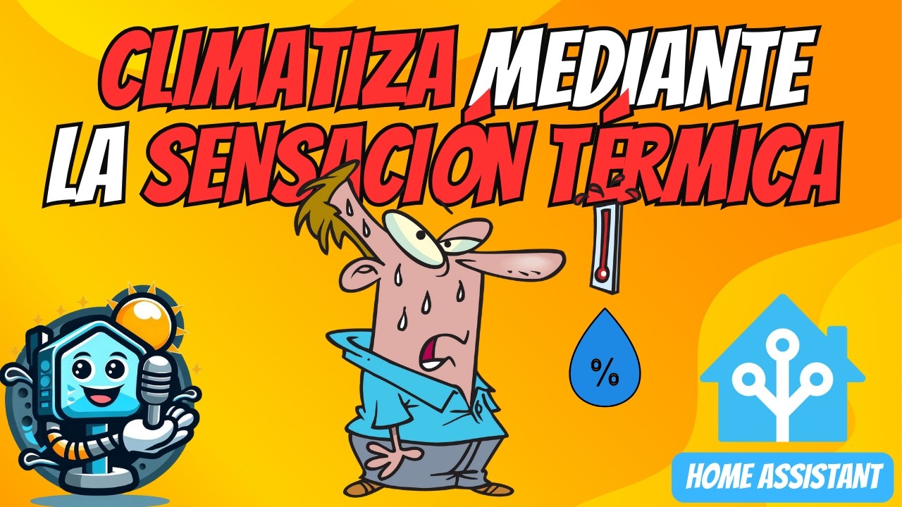 ❗AIRE ACONDICIONADO SUPER INTELIGENTE con Sensación Térmica❗ ¡TERMOSTATO MEJORADO en HOME ASSISTANT!