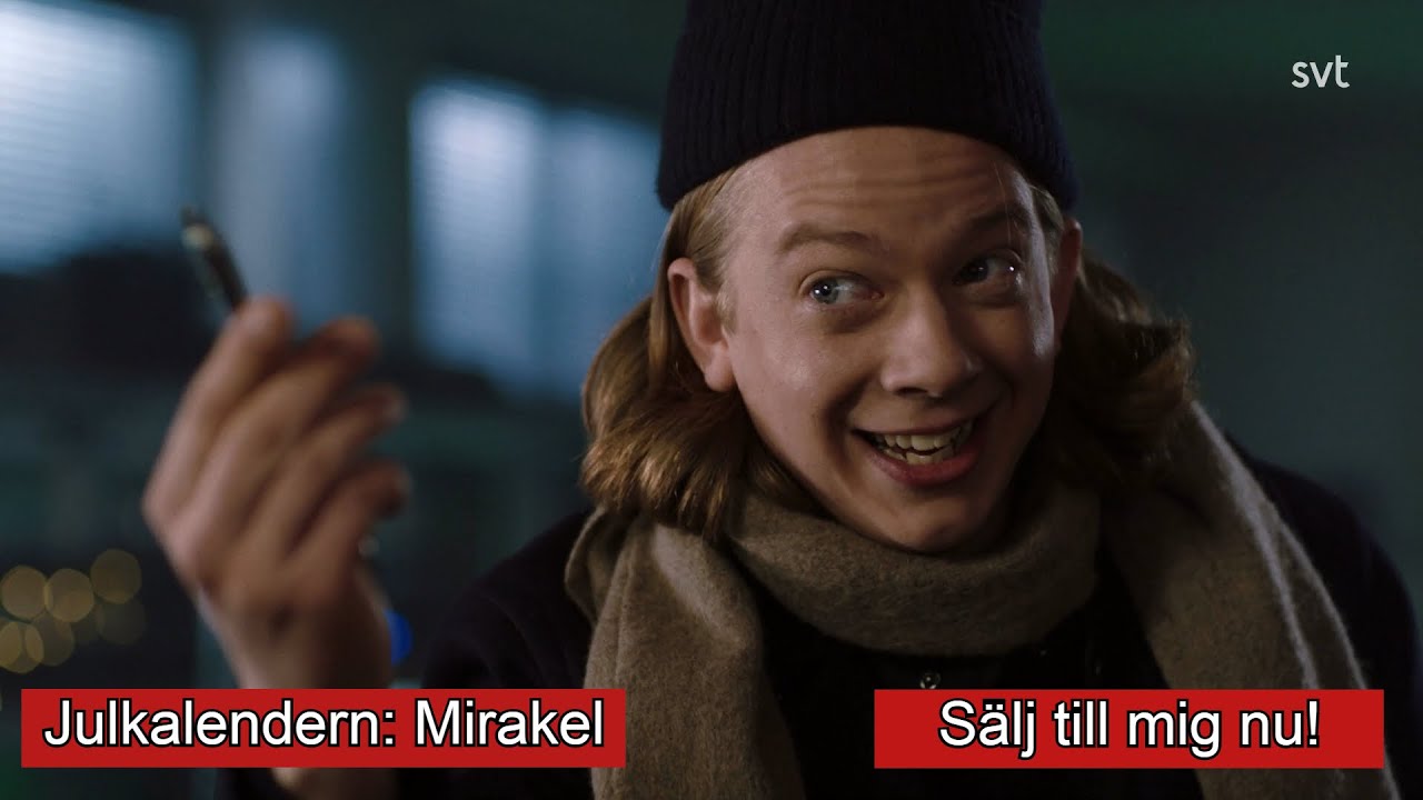 Julkalendern: Mirakel- Sälj till mig nu!