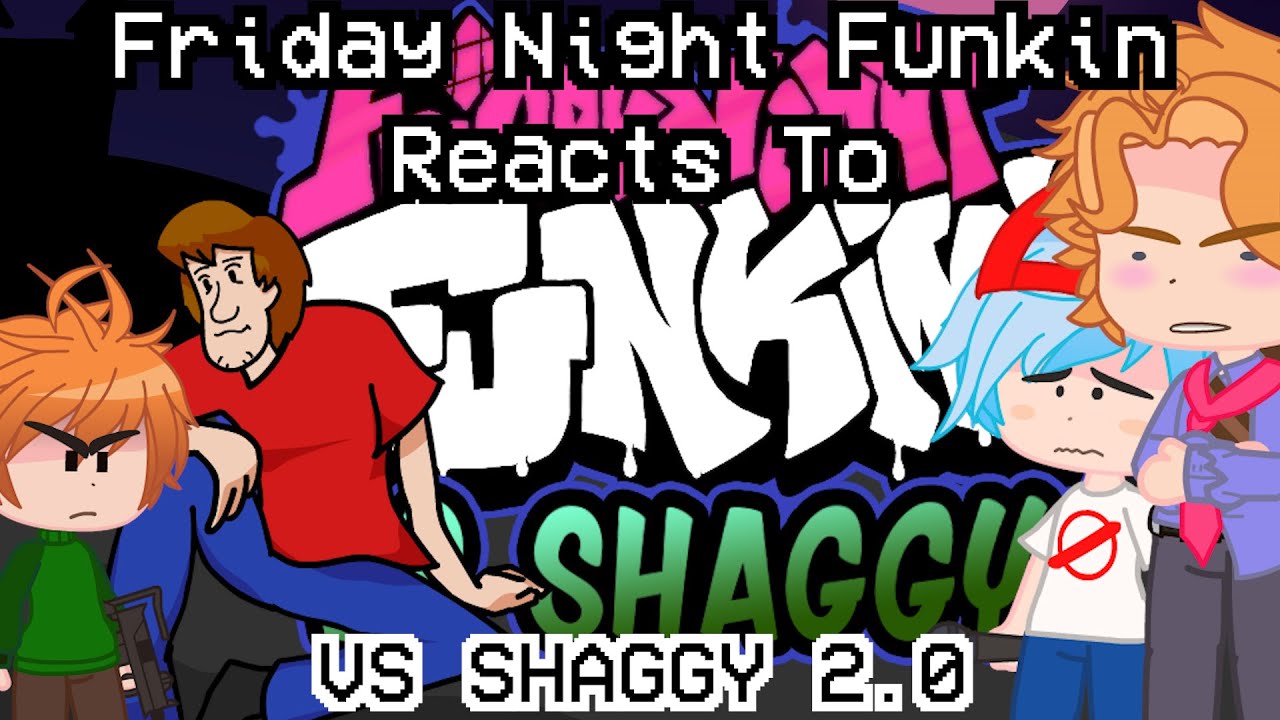 Friday Night Funkin' Reacts To V.S. Shaggy 2.5 FULL WEEK | Gacha | FNF