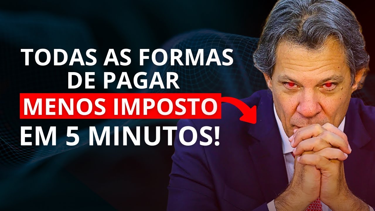 COMO PAGAR MENOS IMPOSTOS EM 2025: PASSO A PASSO