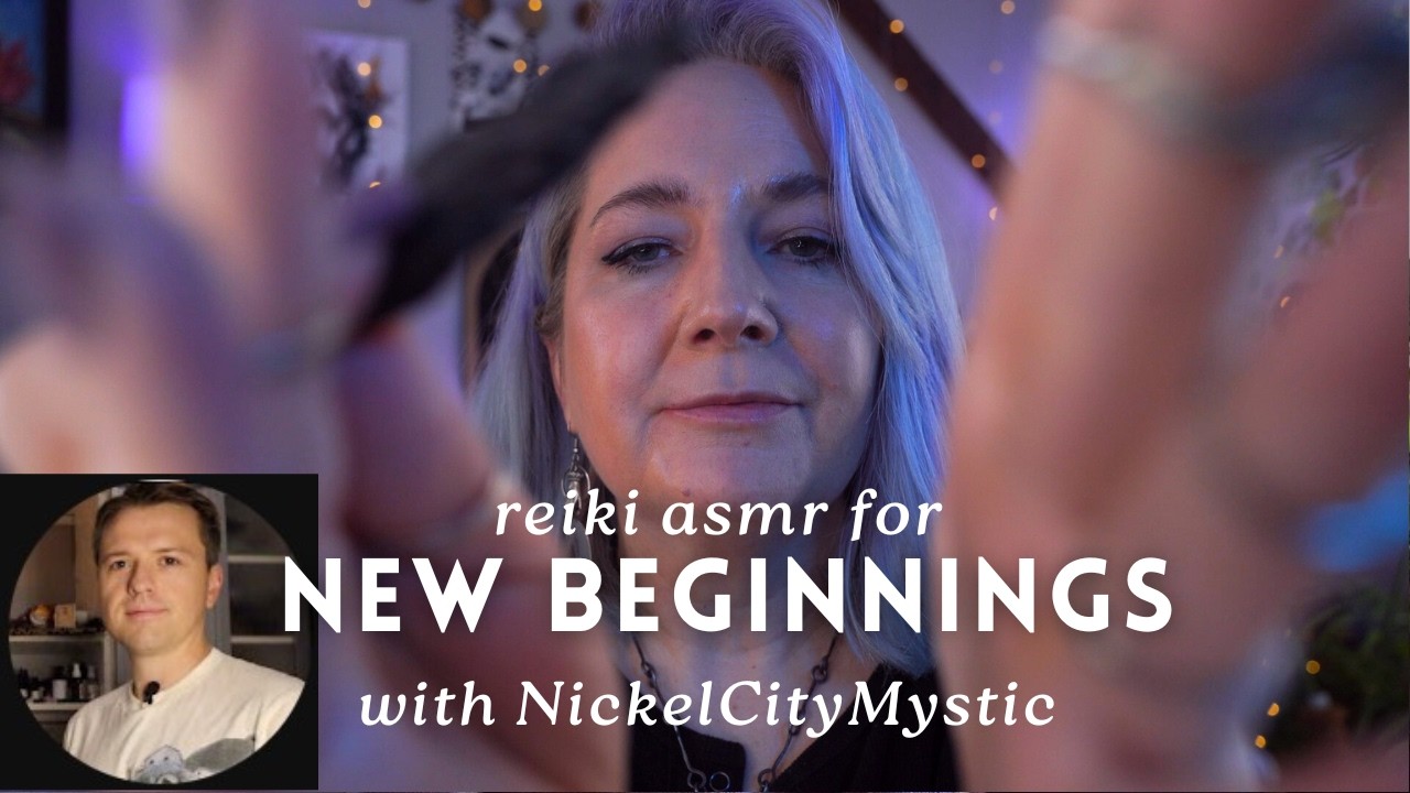 ✨ asmr reiki for new beginnings with @nickelcitymystic 🌱 Energy Cleanse & Healing Session