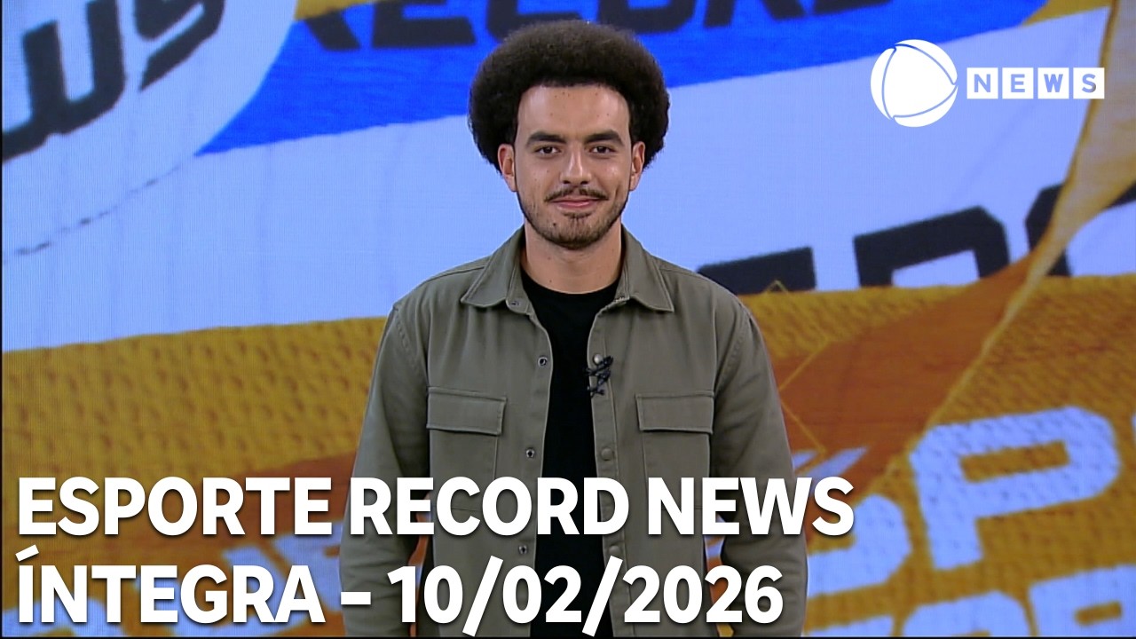 Esporte Record News - 10/02/2026
