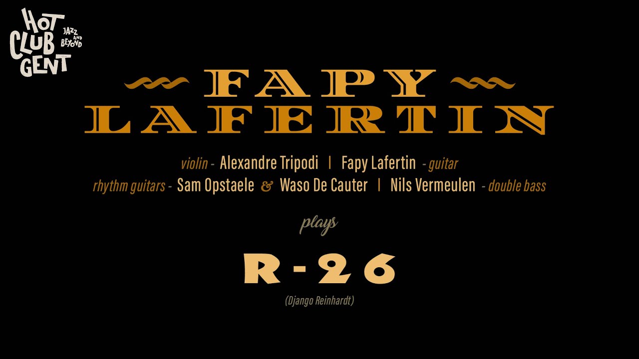 R-26 - Fapy Lafertin et Amis at Hot Club Gent