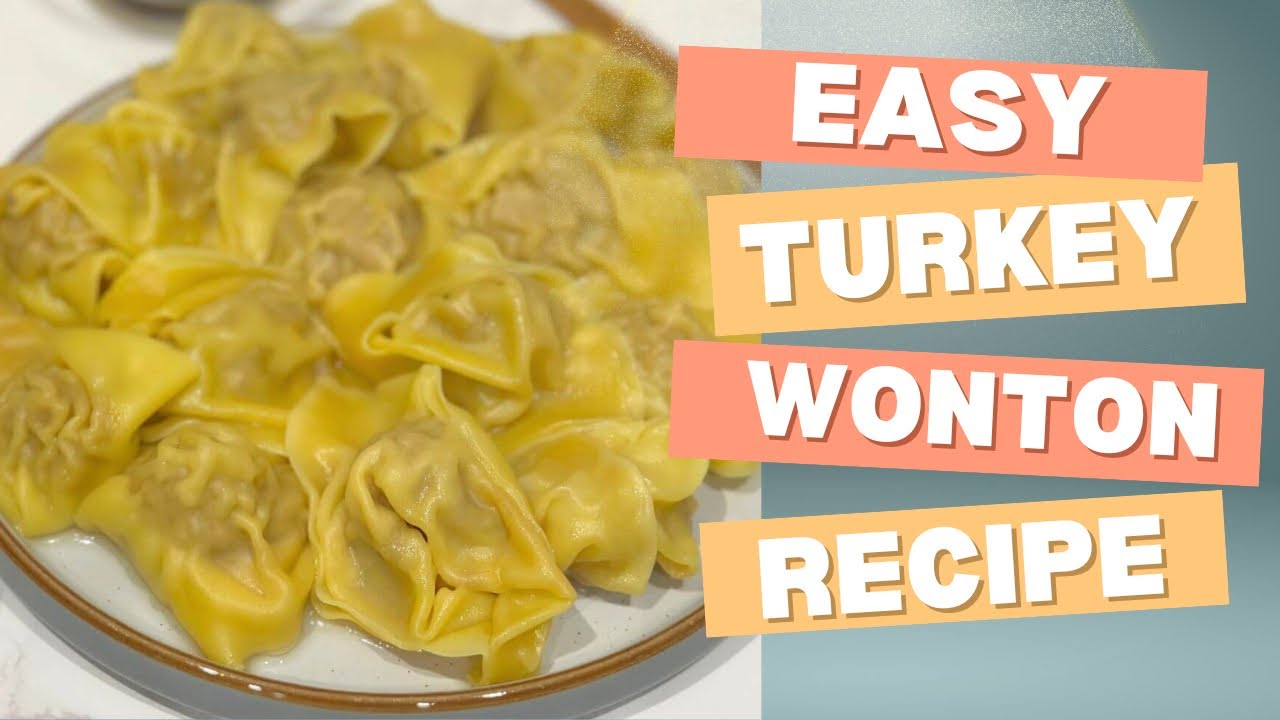 Turkey Wontons Recipe | Step-by-Step Cooking Tutorial