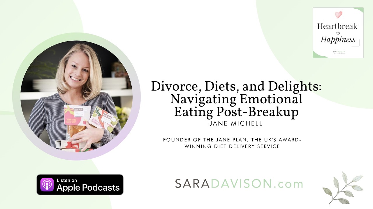 Divorce, Diets, and Delights: Navigating Emotional Eating Post-Breakup with Jane Michell