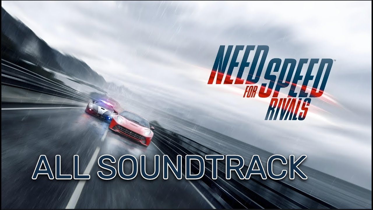 Need for Speed: Rivals (2013)│Complete OST