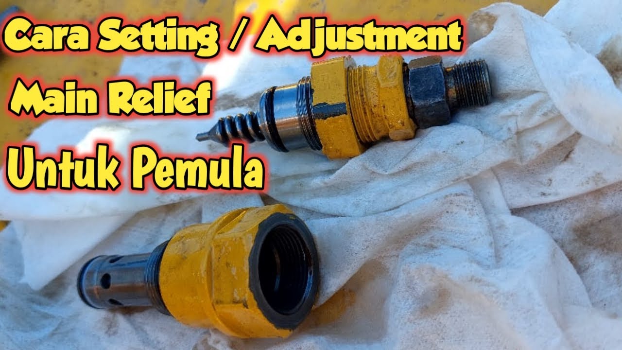 Cara setting / Adjustment main relief PC200 PC300 PC400 PC500