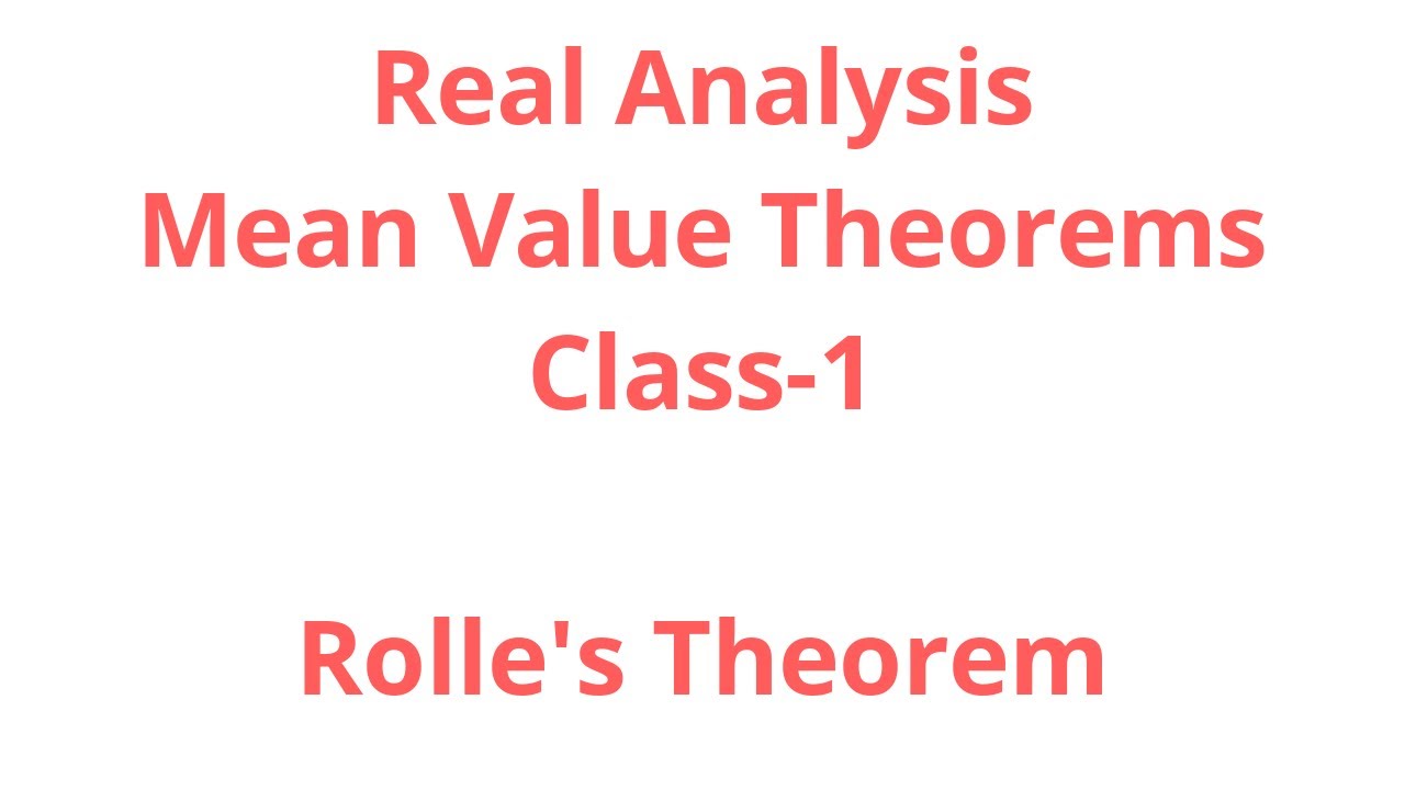 Mean Value Theorem-Rolles Theorem-Class-1