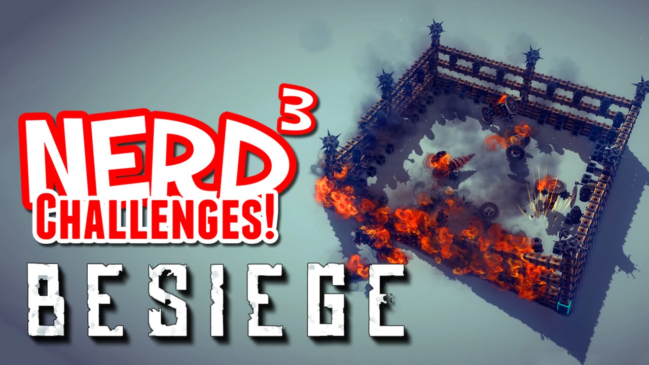 Nerd³ Challenges! Robot Wars! - Besiege