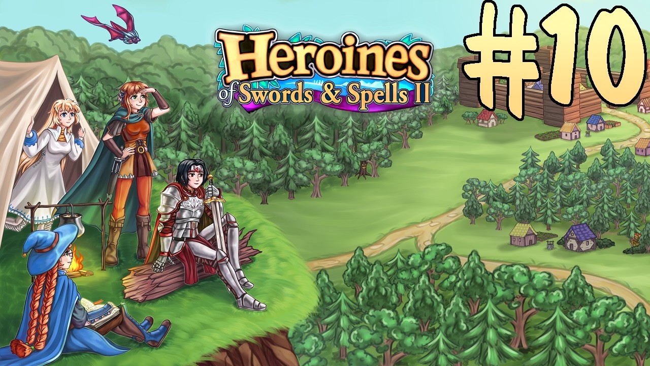 [Героини меча и магии II]: Приключений через край (Стрим 10)