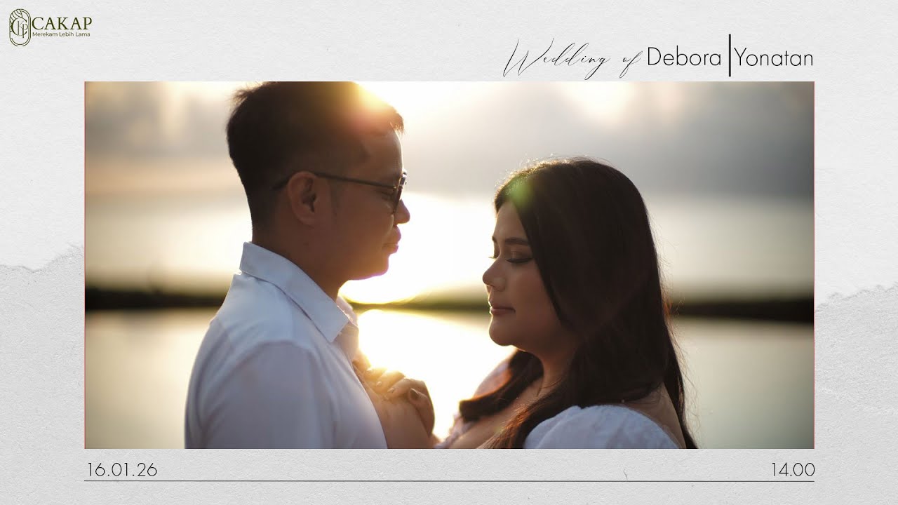 The Wedding of Debora & Yonatan | 16 Januari 2026 | 14.00 - 21.00