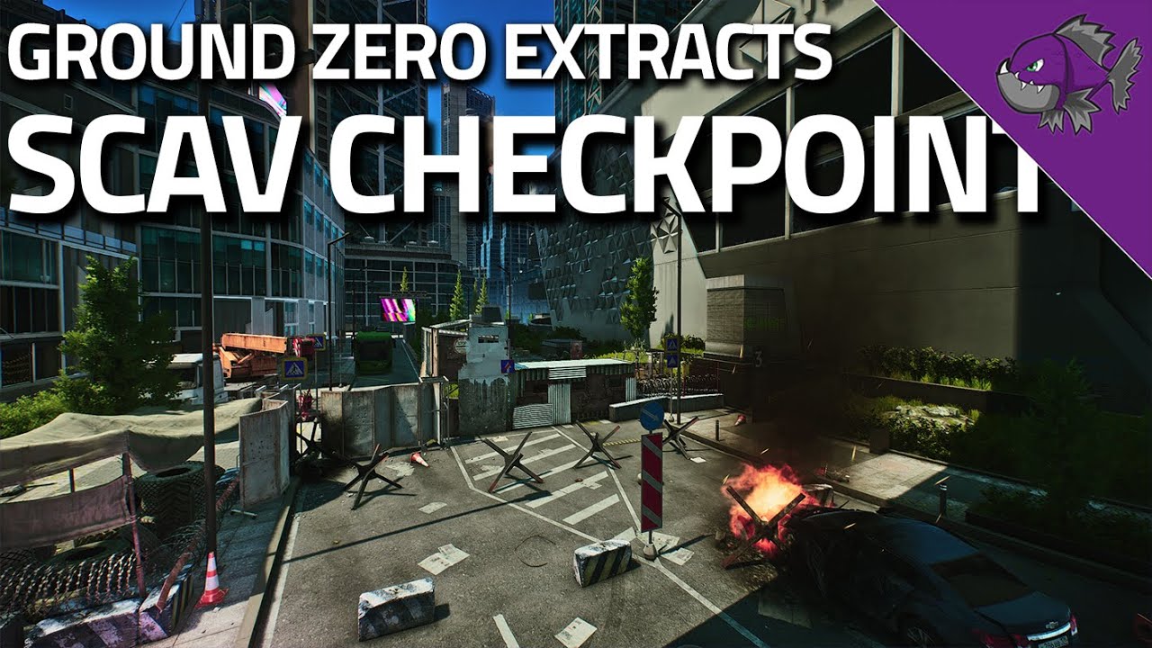 Scav Checkpoint - Ground Zero Extract Guide - Escape From Tarkov