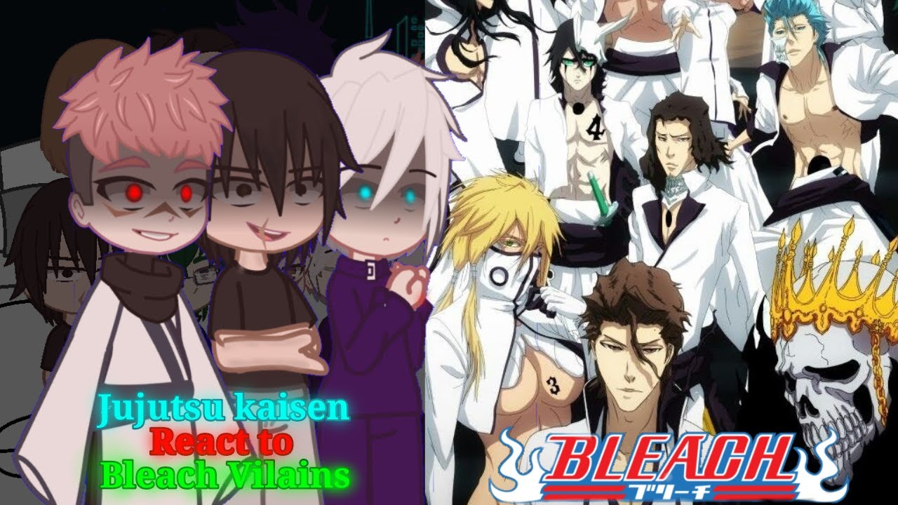 Jujutsu kaisen react to Bleach | Villains | JJK react to Bleach | react to Ichigo | JJK react to |