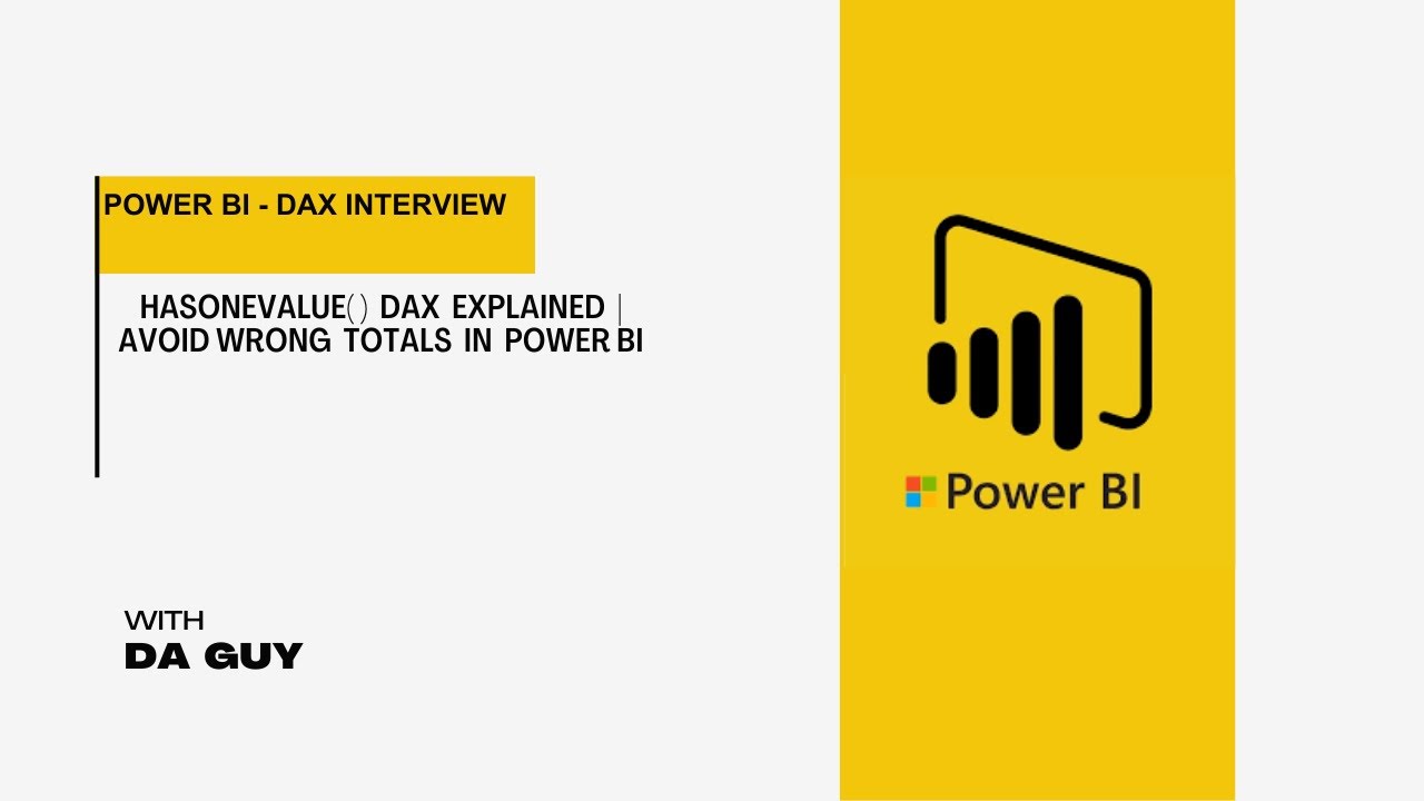 HASONEVALUE()  DAX Explained || Avoid Wrong Totals in Power BI