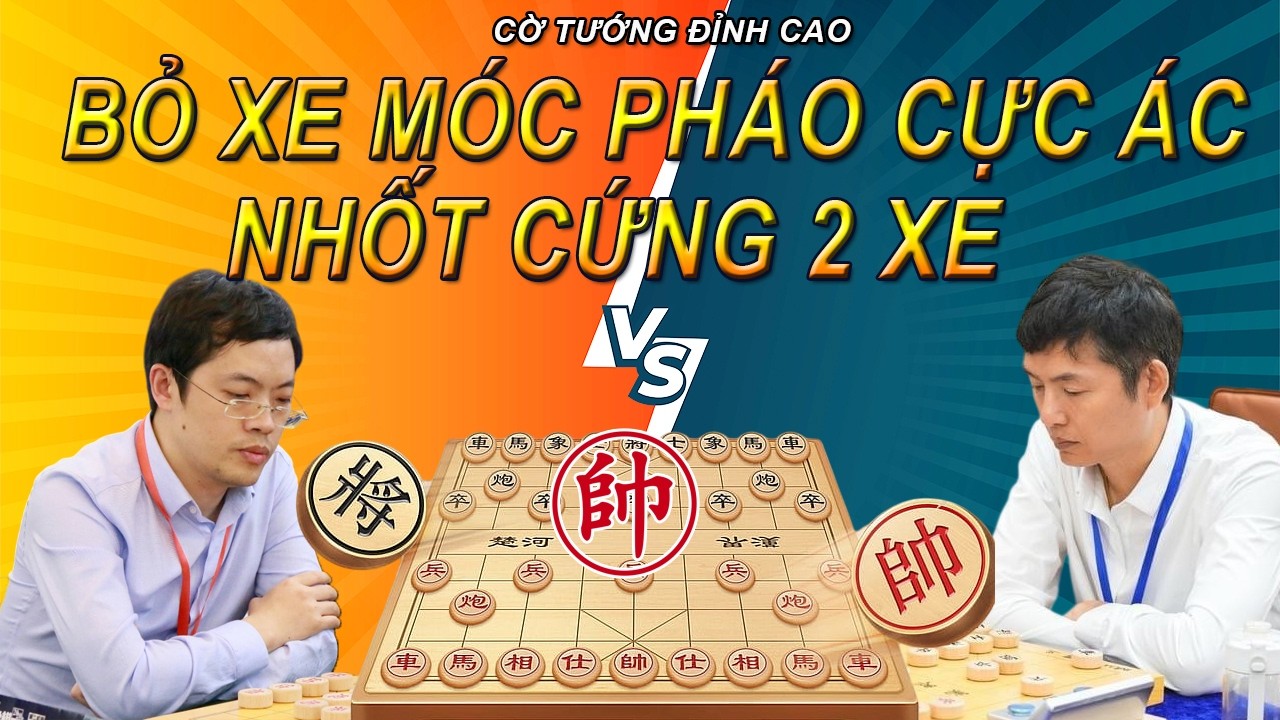 Bỏ Xe Móc Pháo Cực Ác - Nhốt Cứng 2 Xe Đối Thủ Hết Nước Đi| Cờ Tướng Đỉnh Cao