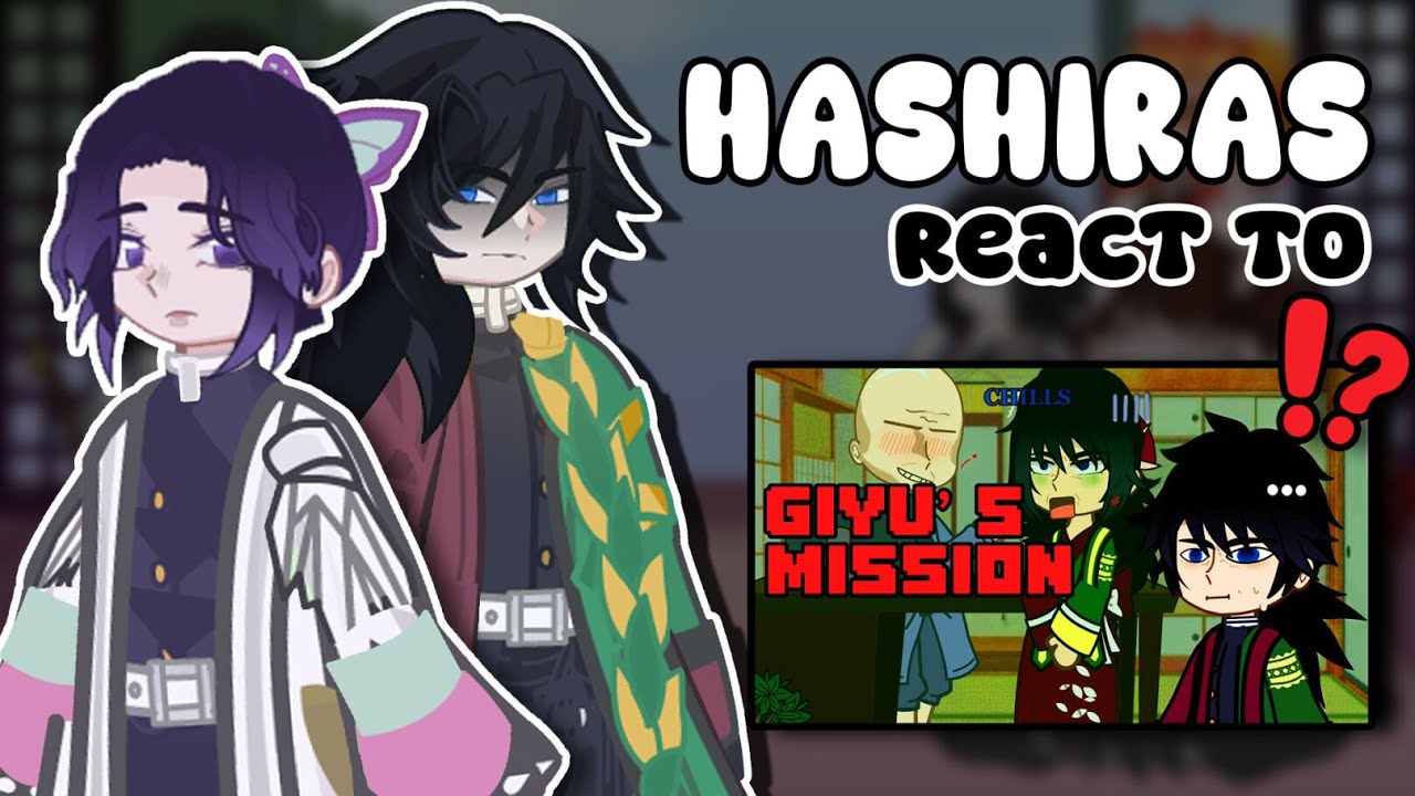 Hashiras react to 