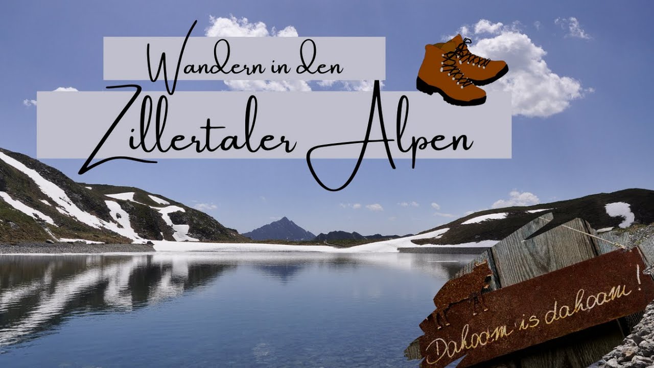 Wandern in den ZILLERTALER ALPEN