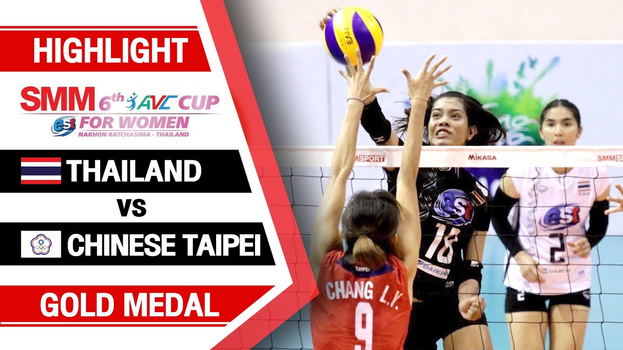 Thailand (ไทย) VS Chinese Taipei (中華台北) | AVC  Women's Volleyball Cup 2018 Match Highlights