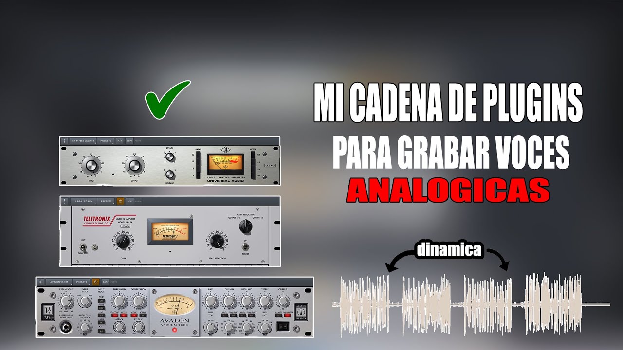 CADENA de Plugins ANALOGICA para Grabar  VOCES BRILLANTES en 2022