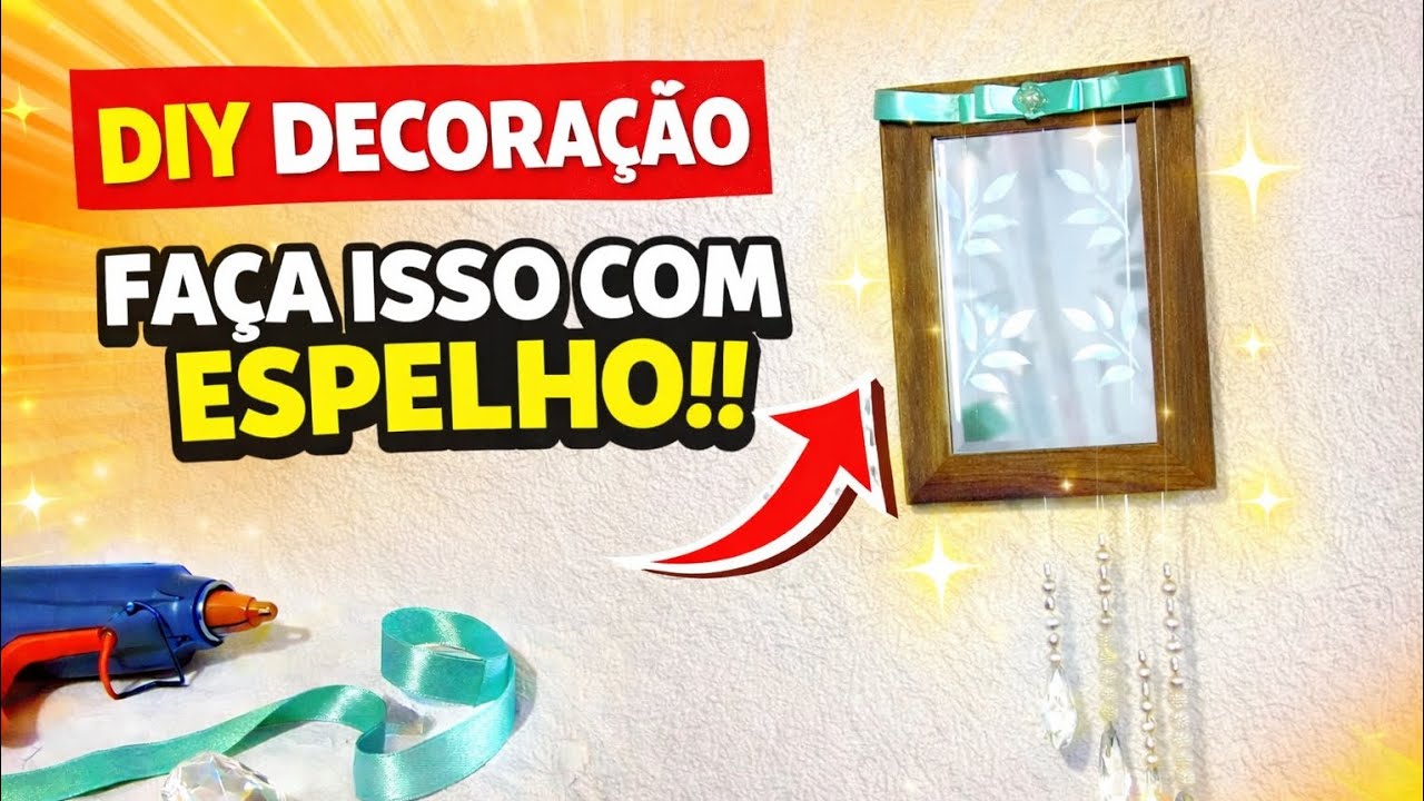 FAÇA UMA PEÇA DECORATIVA INCRÍVEL COM ESPELHO | DIY DECORAÇÃO FÁCIL 
