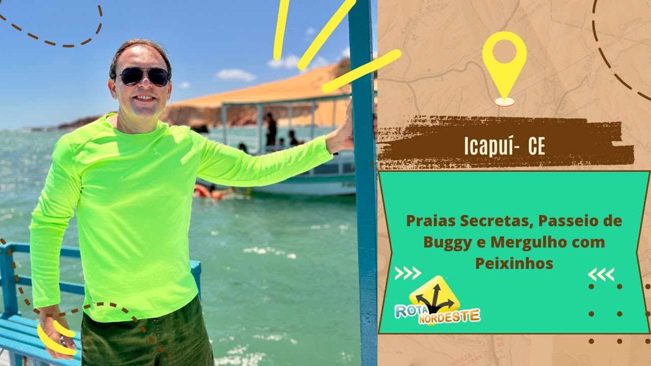 ICAPUÍ CEARÁ: Praias Secretas, Passeio de Buggy e Mergulho com Peixinhos | Rota Nordeste
