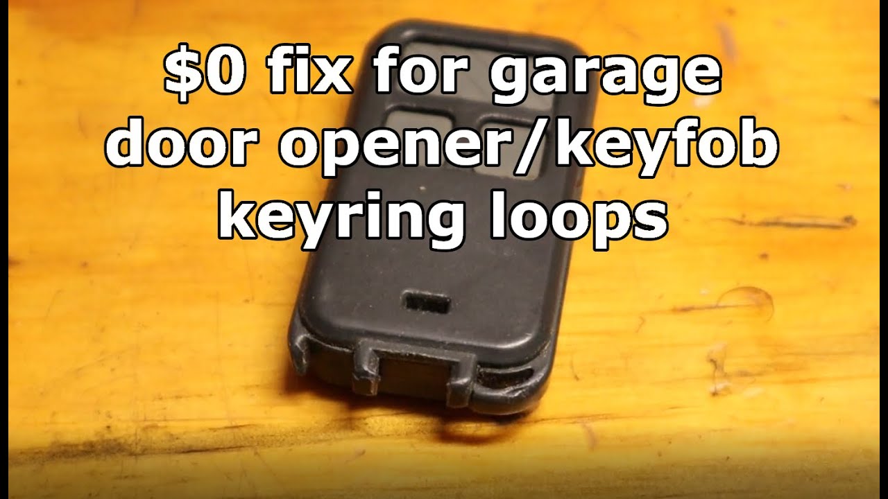 Fix broken keychain loops on a garage door opener/keyfob remote