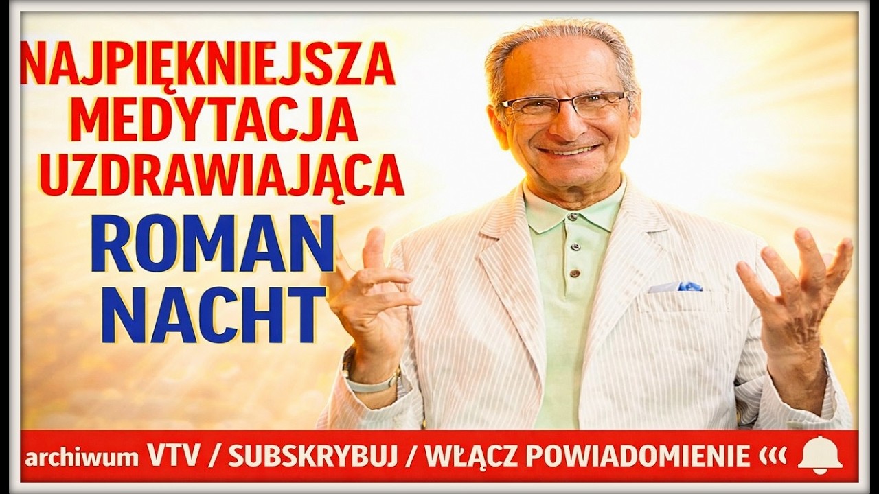 Roman Nacht - Medytacja uzdrawiająca dla widz&oacute;w STUDIA VTV1 (2026)
