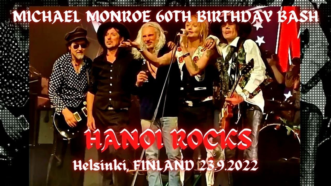 ☆ Michael Monroe 60th Birthday Bash - Hanoi Rocks - Million Miles Away @ Helsinki 23.9.2022 ☆