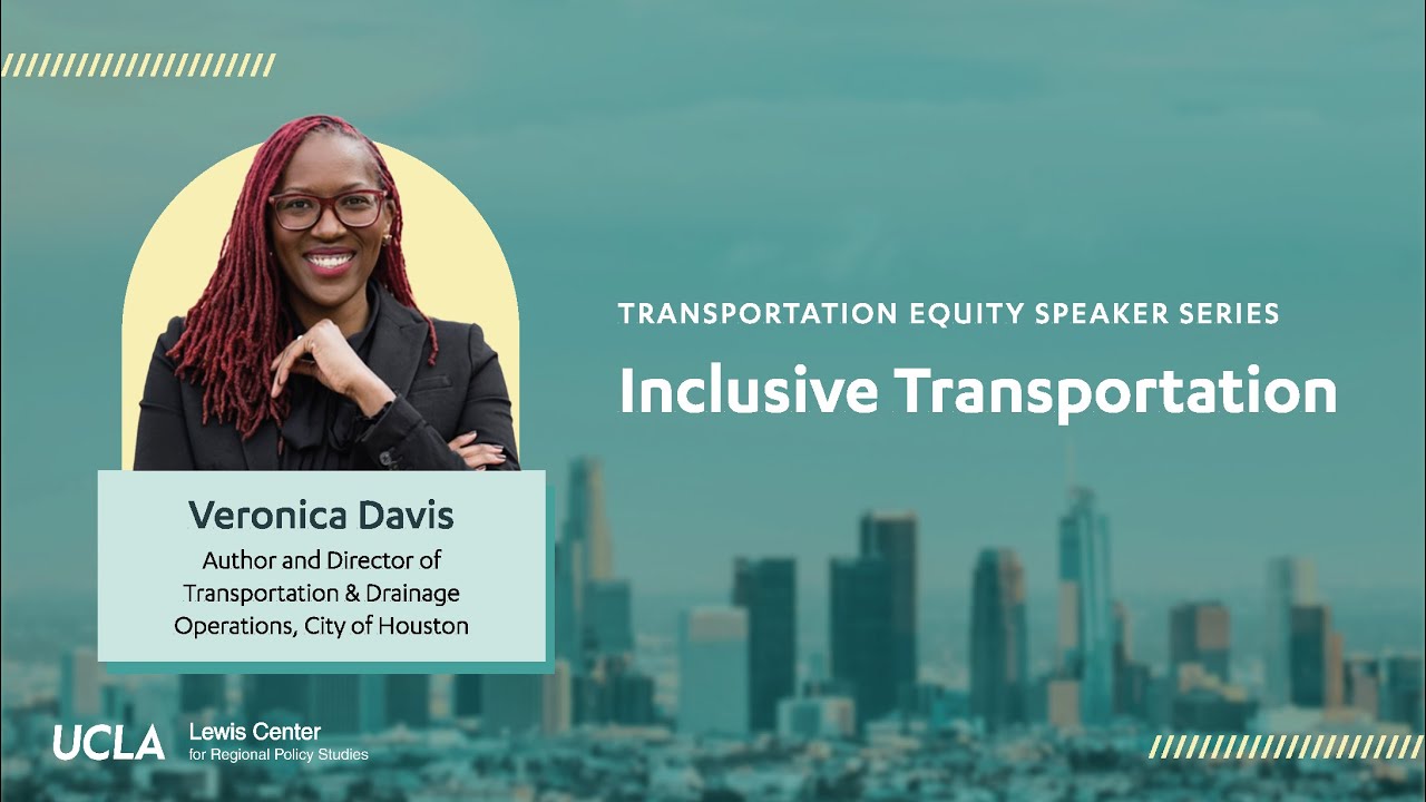 Inclusive Transportation with Veronica Davis | Transportation Equity Speaker Series
