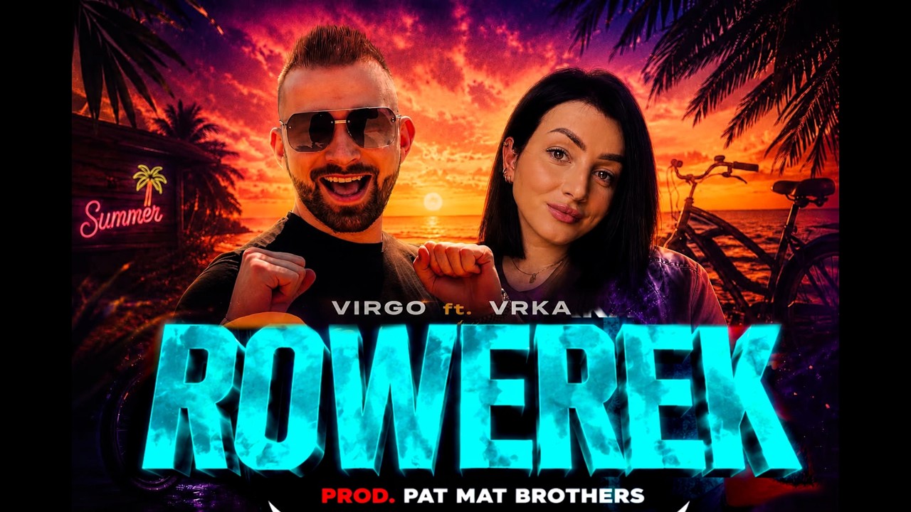 VIRGO ft. VRKA - Rowerek prod. Pat MaT Brothers (Official Video)
