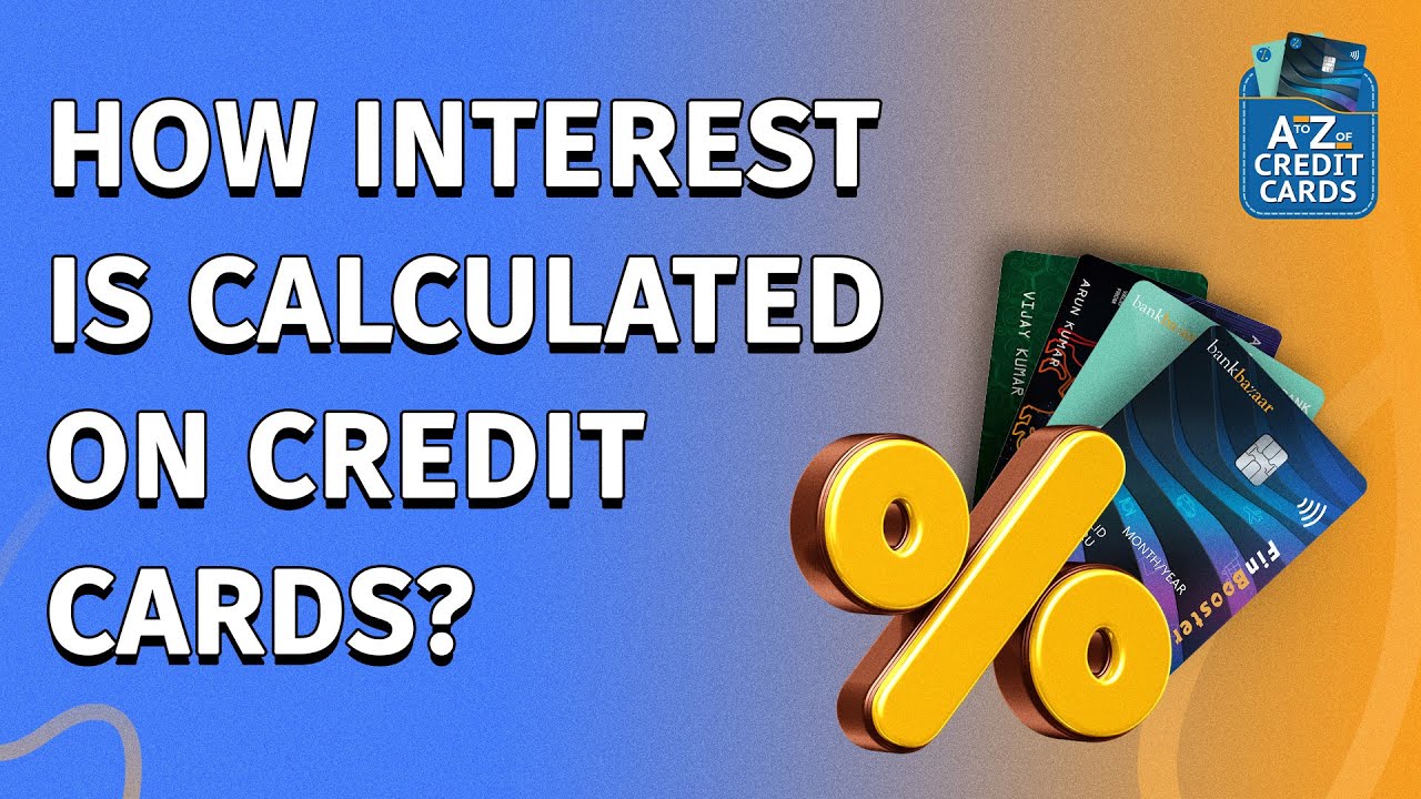 How To Calculate Credit Card Interest (With Examples) | How Credit Card Interest Rate is Applied