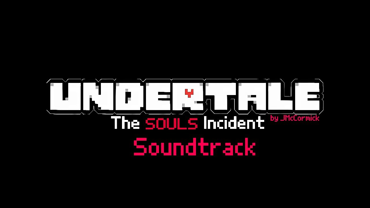 UNDERTALE - The SOULS Incident [full OST]