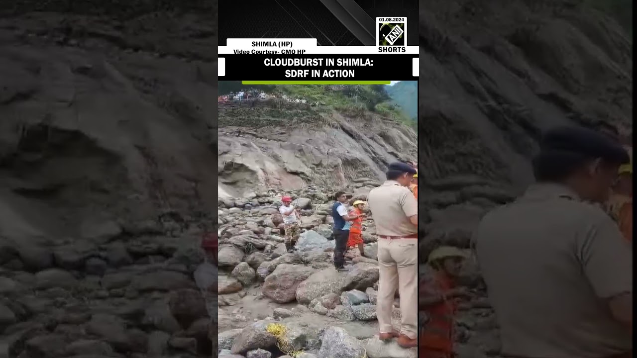 SDRF swings into action after a cloudburst in Shimla&rsquo;s Rampur, over 50 people missing