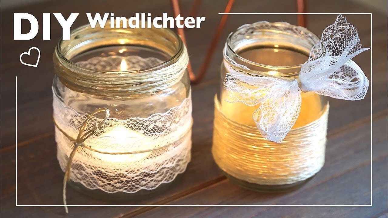 DIY Windlichter mit Jute und Spitze basteln
