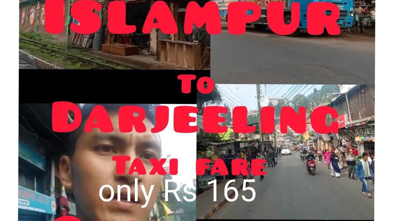 From Islampur to Darjeeling ki sasta may travel khali ₹ 165 may