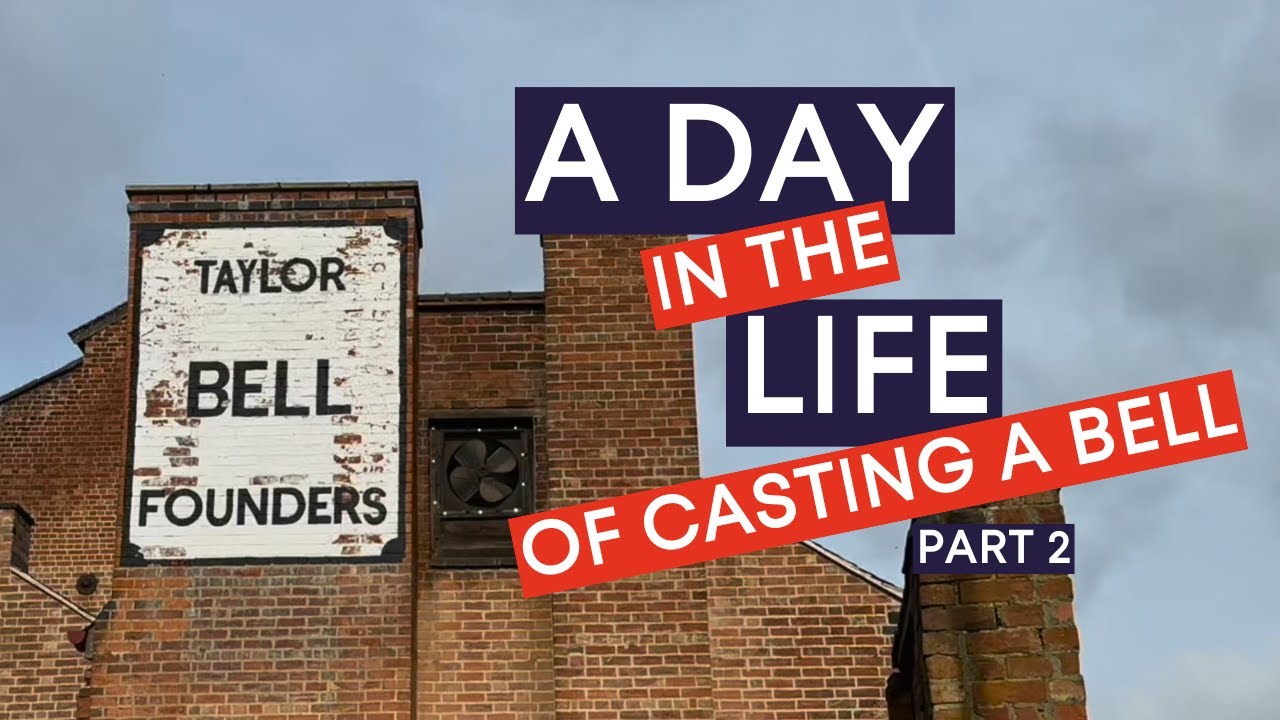 Day in the Life of Casting a Bell | Part 2 | John Taylor Bell Foundry