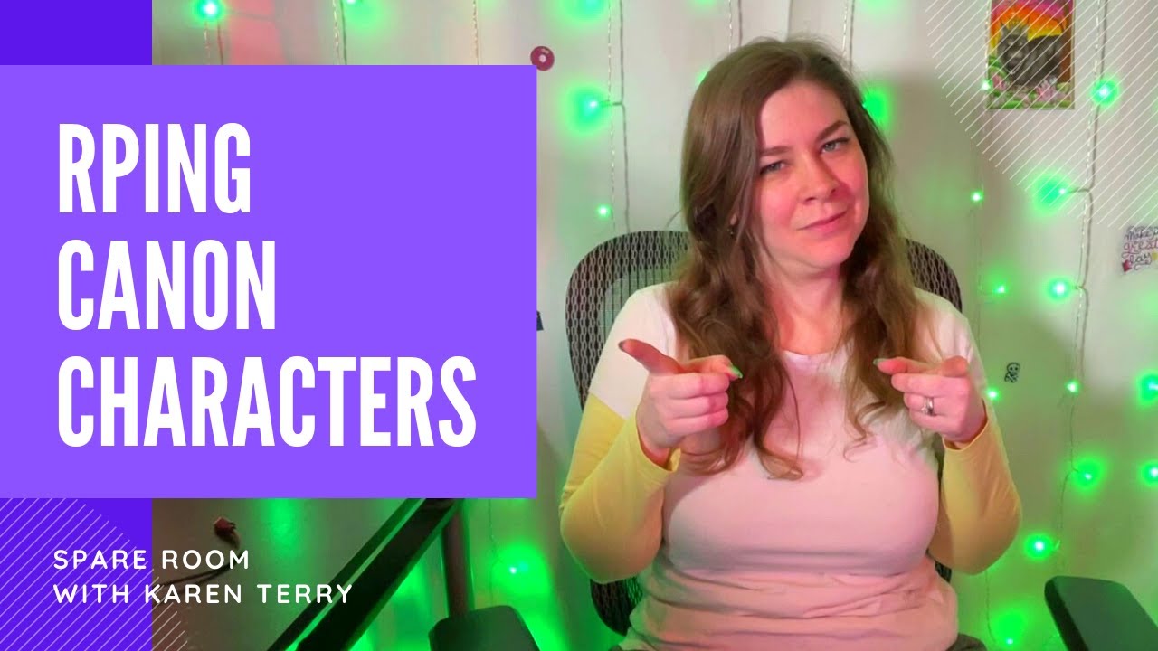 Roleplaying Canon Characters | Spare Room