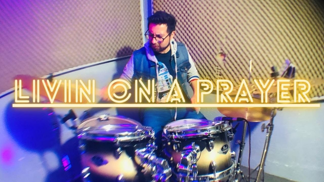 Livin on a prayer / Drum Cover