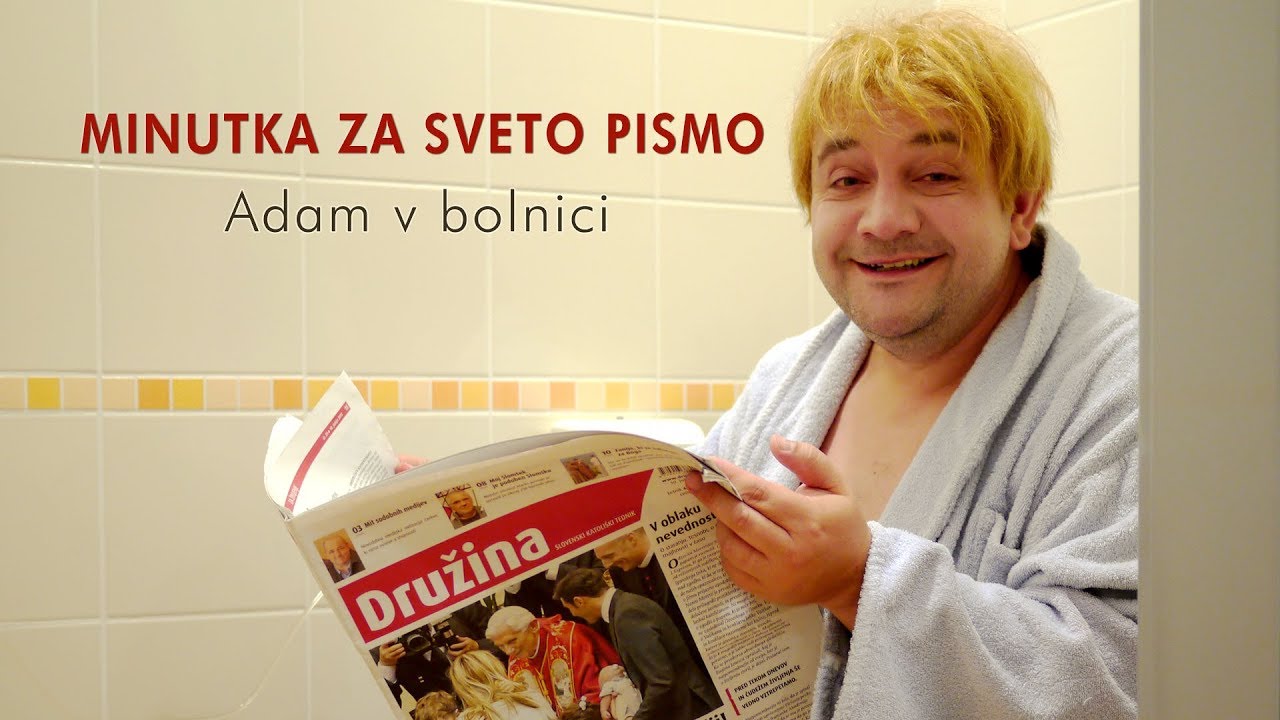 Minutka za Sveto pismo: Adam v bolnici