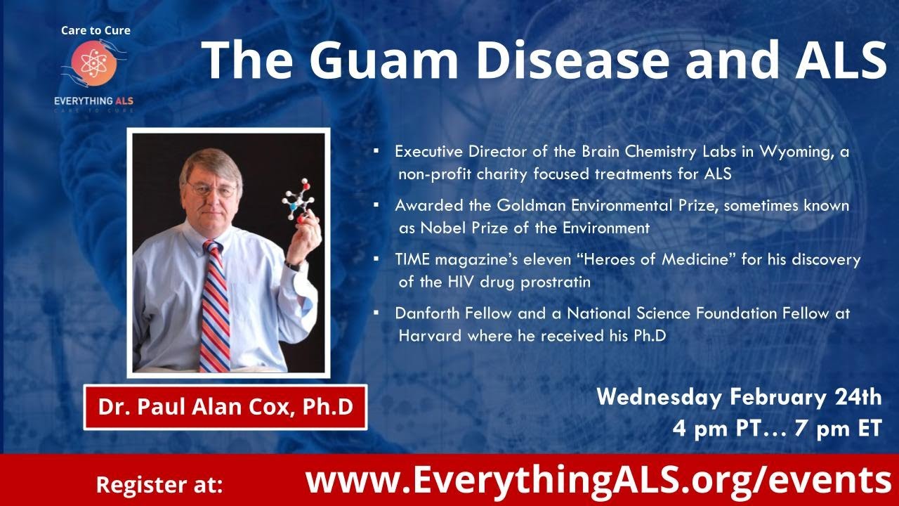 Guam Disease and ALS by Dr. Paul Allan Cox