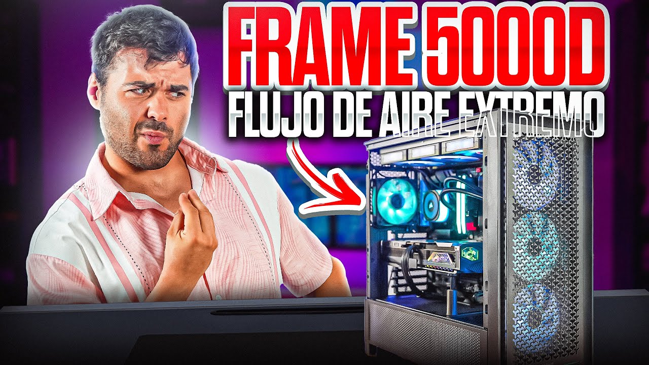 &iquest;Esta Caja vale lo que cuesta? Review de la Corsair Frame 5000