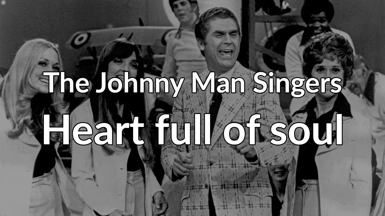 The Johnny Mann Singers - Heart full of Soul - 1968